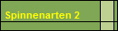 Spinnenarten 2